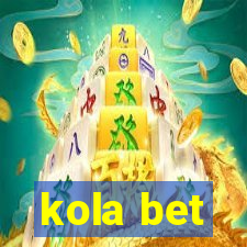 kola bet